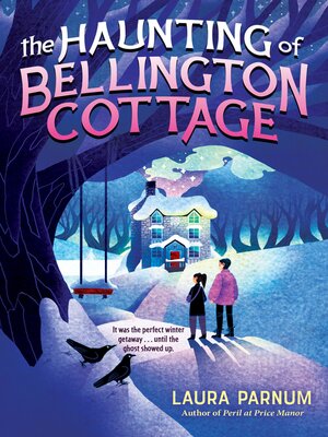 cover image of The Haunting of Bellington Cottage